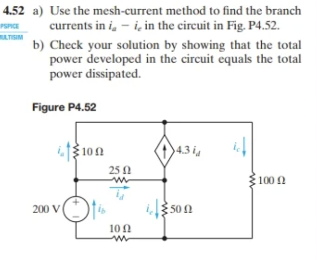 Solved a) Use the mesh-current method to find the branch | Chegg.com