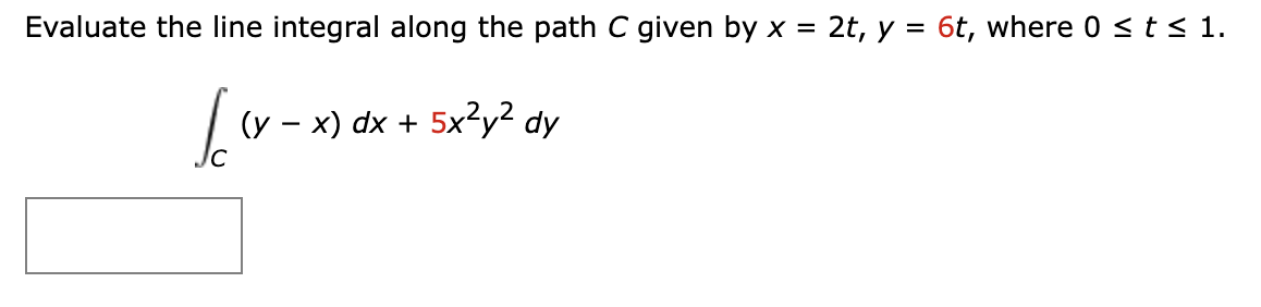 Solved Evaluate the line integral along the path C ﻿given by | Chegg.com