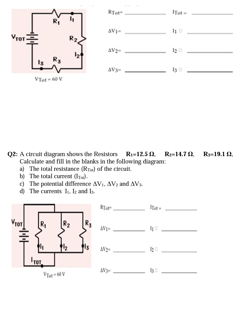 Solved RTot AV1- AV2- R3 AV3- VTot = 60 V Q2: A circuit | Chegg.com