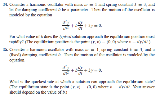 Solved 34. Consider a harmonic oscillator with mass m = 1 | Chegg.com