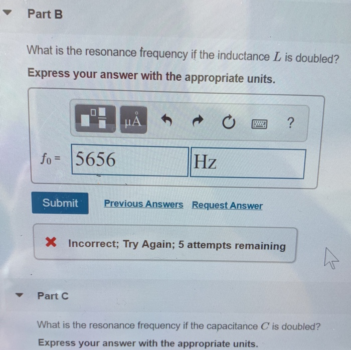 Solved The resonance frequency of a series RLC circuit is