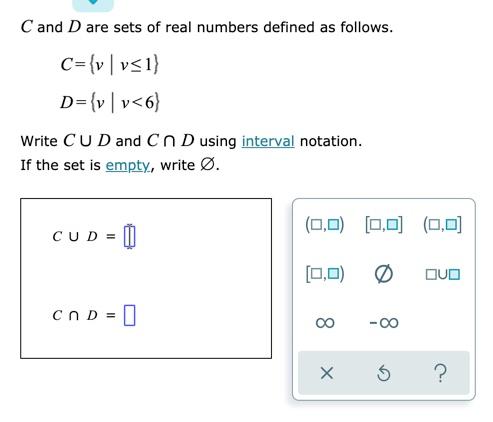 Solved C And D Are Sets Of Real Numbers Defined As Follow Chegg Com