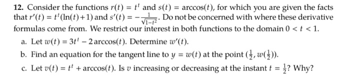 Solved 12. Consider the functions r(t) = tt and s(t) = | Chegg.com