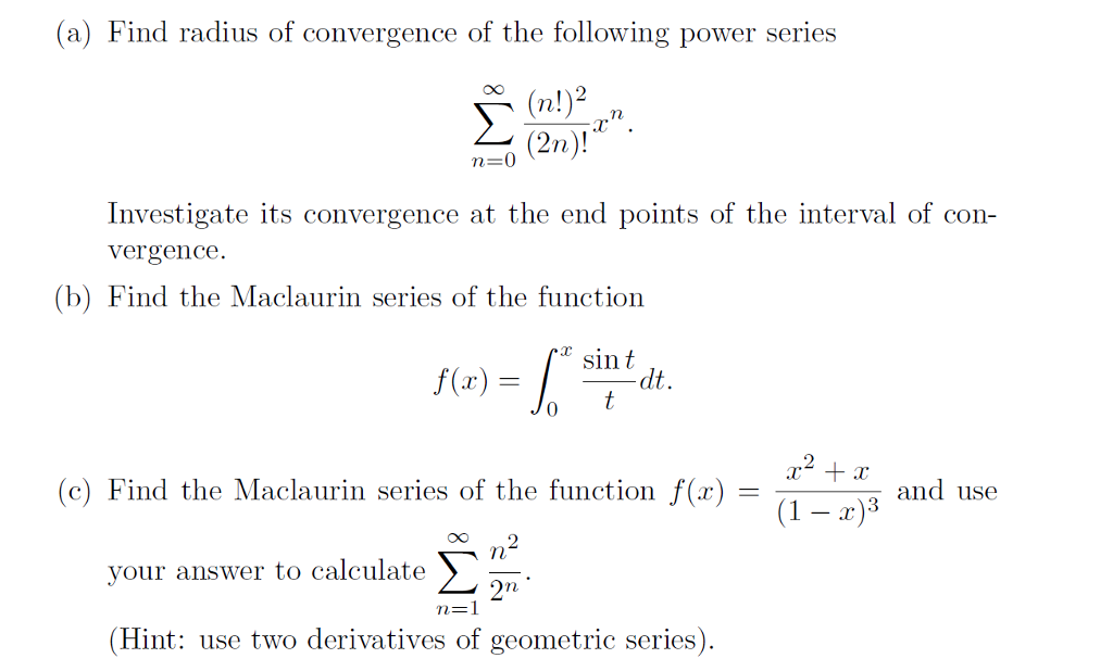 Solved a) Find radius of convergence of the following power