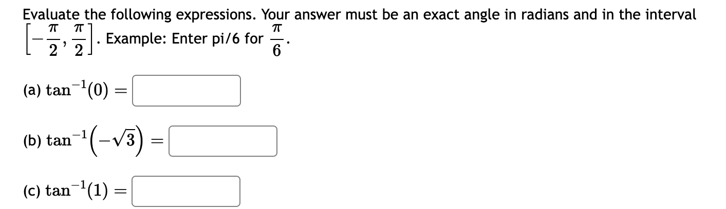 Solved Evaluate the following expressions. Your answer must | Chegg.com