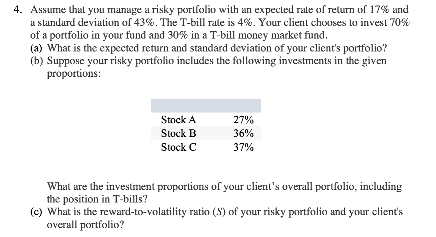 Solved 4. Assume That You Manage A Risky Portfolio With An | Chegg.com ...