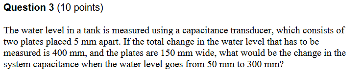 Solved Question 3 (10 points) The water level in a tank is | Chegg.com