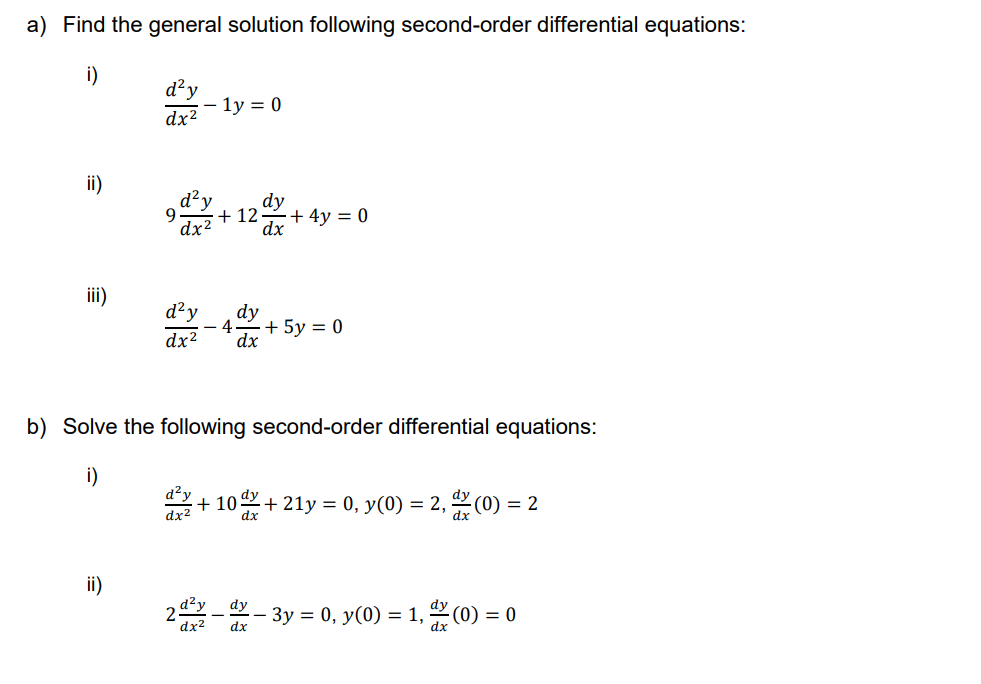 Solved a) Find the general solution following second-order | Chegg.com