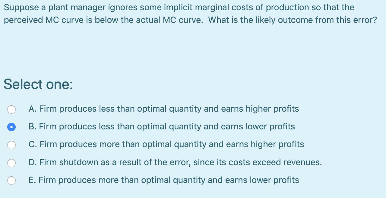 Solved Suppose a plant manager ignores some implicit | Chegg.com