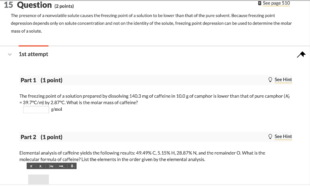 Solved 15 Question (2 points) @ See page 510 The presence of | Chegg.com