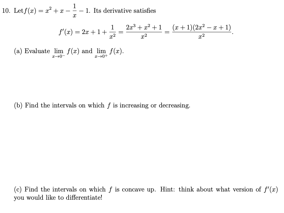 10 Let F X X2 X 1 Its Derivative Chegg Com