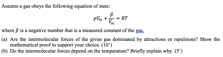 Solved Assume a gas obeys the following equation of state: В | Chegg.com