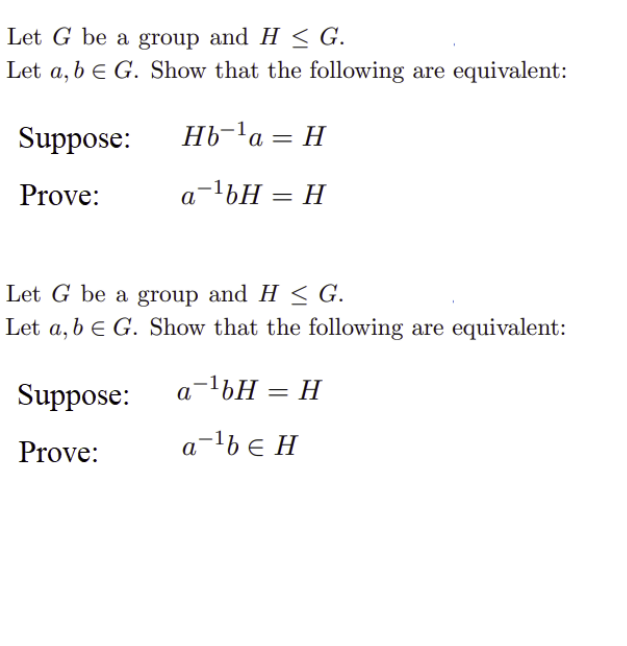 Solved Let G Be A Group And H≤G. Let A,b∈G. Show That The | Chegg.com