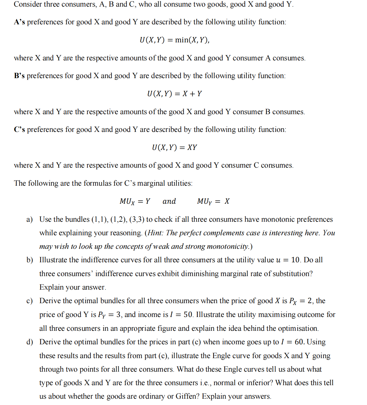 Solved Consider Three Consumers, A, ﻿B And C, ﻿who All | Chegg.com