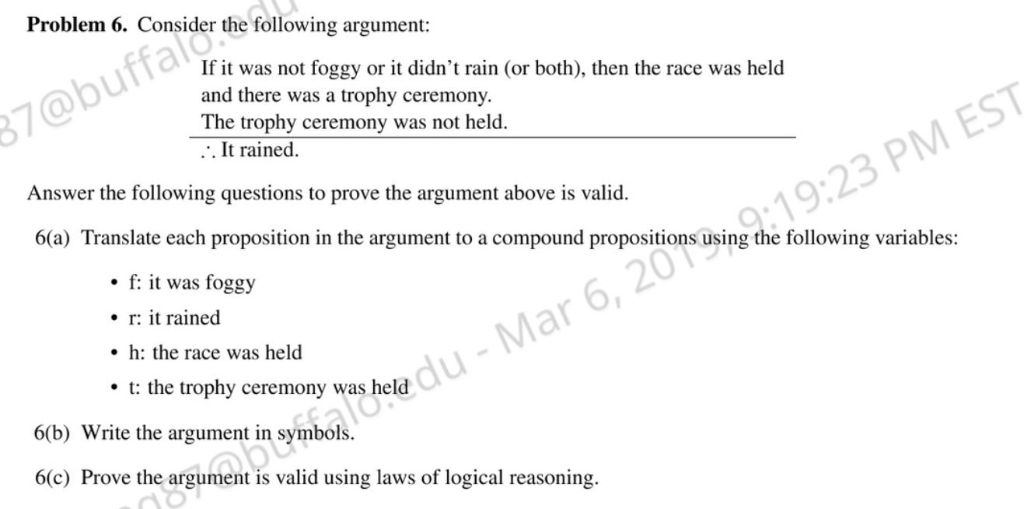Solved Problem 6. Consider the following argument: If it was | Chegg.com