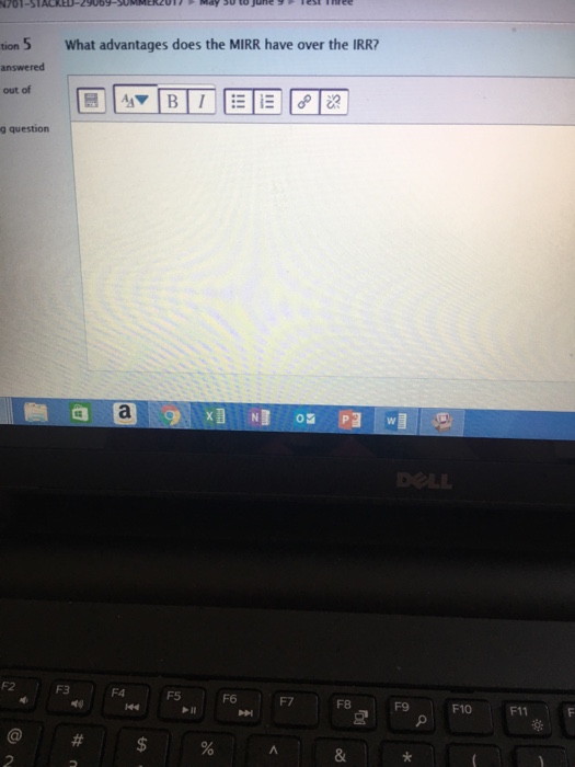Solved What advantages does the MIRR have over the IRR?