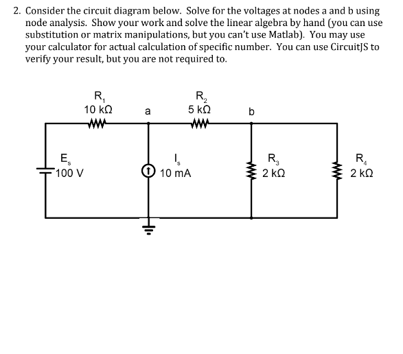 Solved 2. Consider The Circuit Diagram Below. Solve For The | Chegg.com