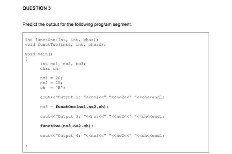 Solved QUESTION 3 Predict the output for the following | Chegg.com