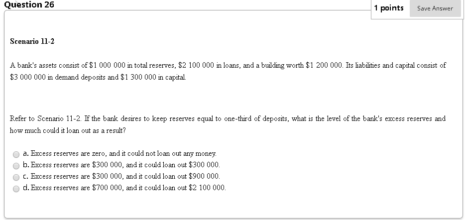 Solved Question 30 1 points Save Answer A bank's desired | Chegg.com