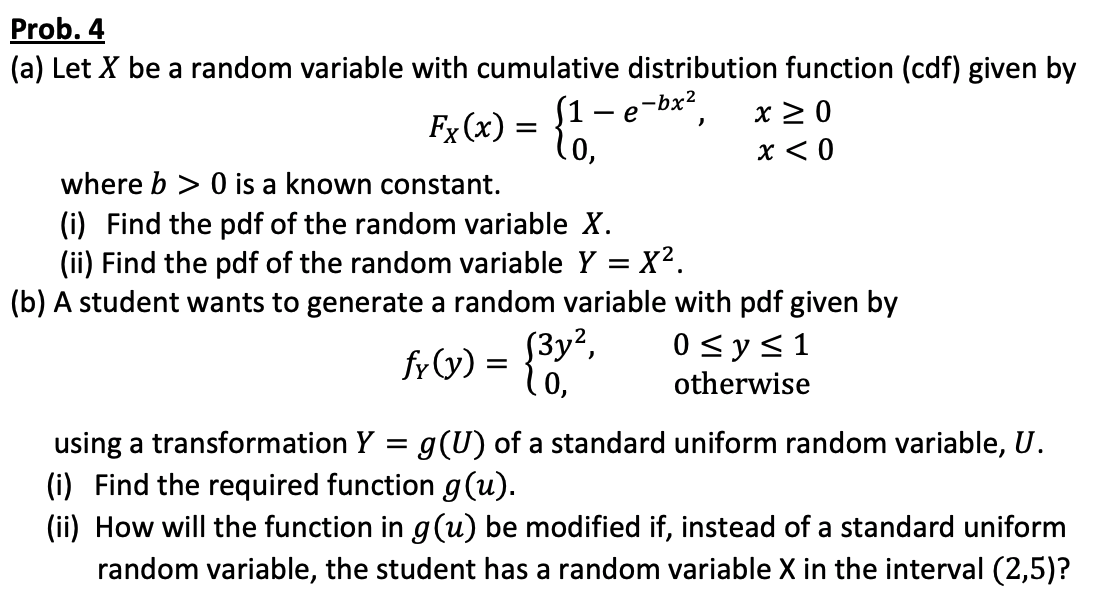 Solved $1 – e-bx2 ) Prob.4 (a) Let X be a random variable | Chegg.com