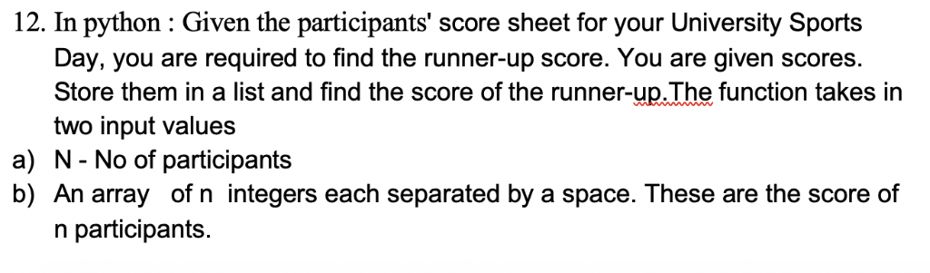 Solved 12. In python : Given the participants' score sheet | Chegg.com