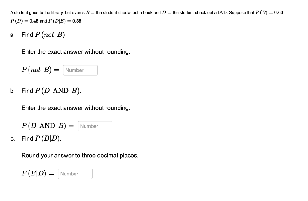 Solved A Student Goes To The Library. Let Events B = The | Chegg.com