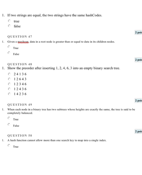 Solved 1. If two strings are equal, the two strings have the