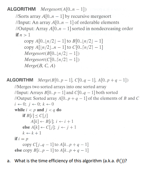 Solved ALGORITHM Mergesort(A[O...n - 1]) //Sorts array | Chegg.com