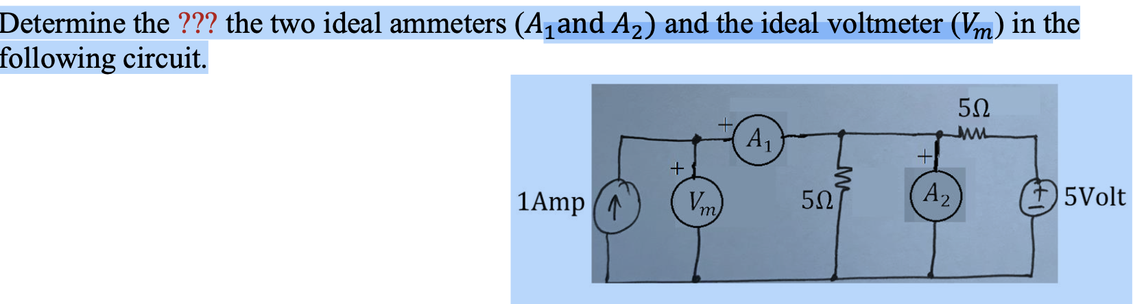 Solved Determine The The Two Ideal Ammeters A1 And A2 7641