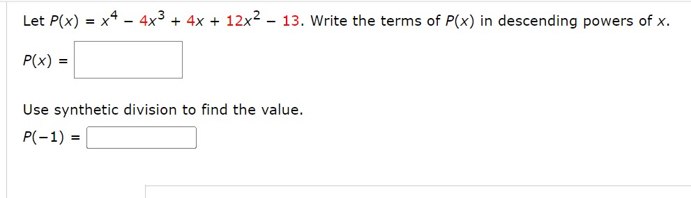 Solved Let P(x)=x4−4x3+4x+12x2−13. Write The Terms Of P(x) | Chegg.com