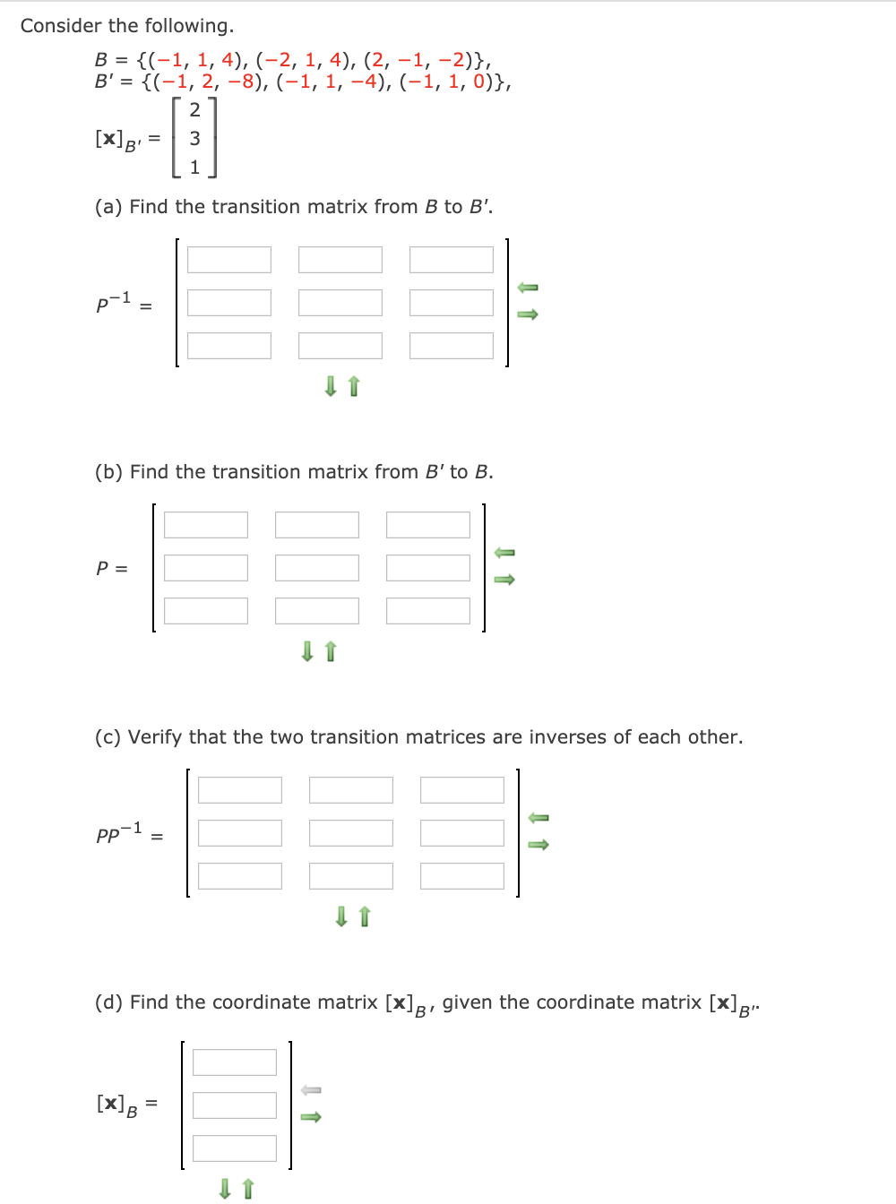 Solved Consider The Following. B = {(-1, 1, 4), (-2, 1, 4), | Chegg.com