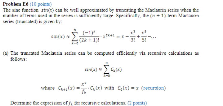 Solved Problem E6 (10 points) The sine function sin(x) can | Chegg.com