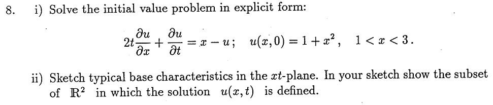 Solved 8. i) Solve the initial value problem in explicit | Chegg.com