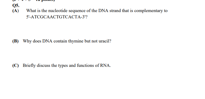 Solved Q5. (A) What is the nucleotide sequence of the DNA | Chegg.com