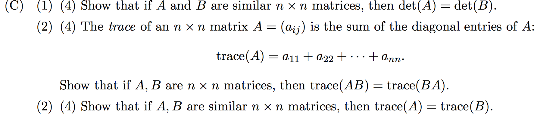 Solved = det(B). (C) (1) (4) Show that if A and B are | Chegg.com