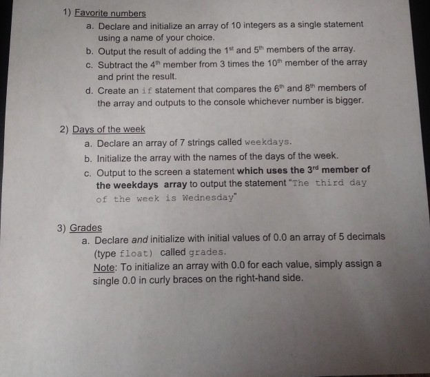 Solved 1) Favorite numbers a. Declare and initialize an | Chegg.com