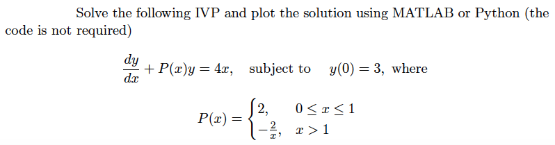 Solved Solve the following IVP and plot the solution using | Chegg.com