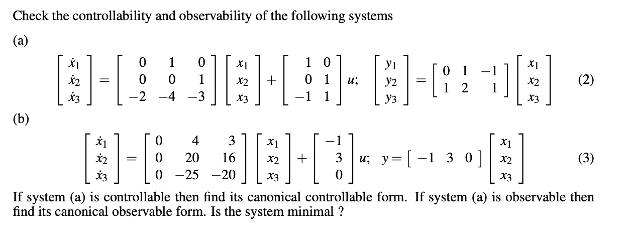 Solved Check the controllability and observability of the | Chegg.com