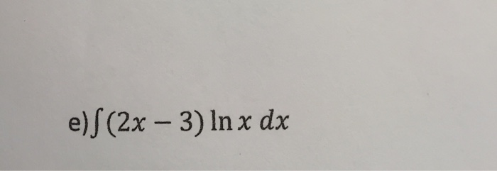solved-integral-2x-3-ln-x-dx-chegg