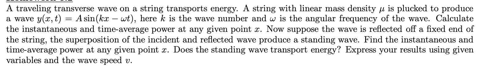 Solved A traveling transverse wave on a string transports | Chegg.com