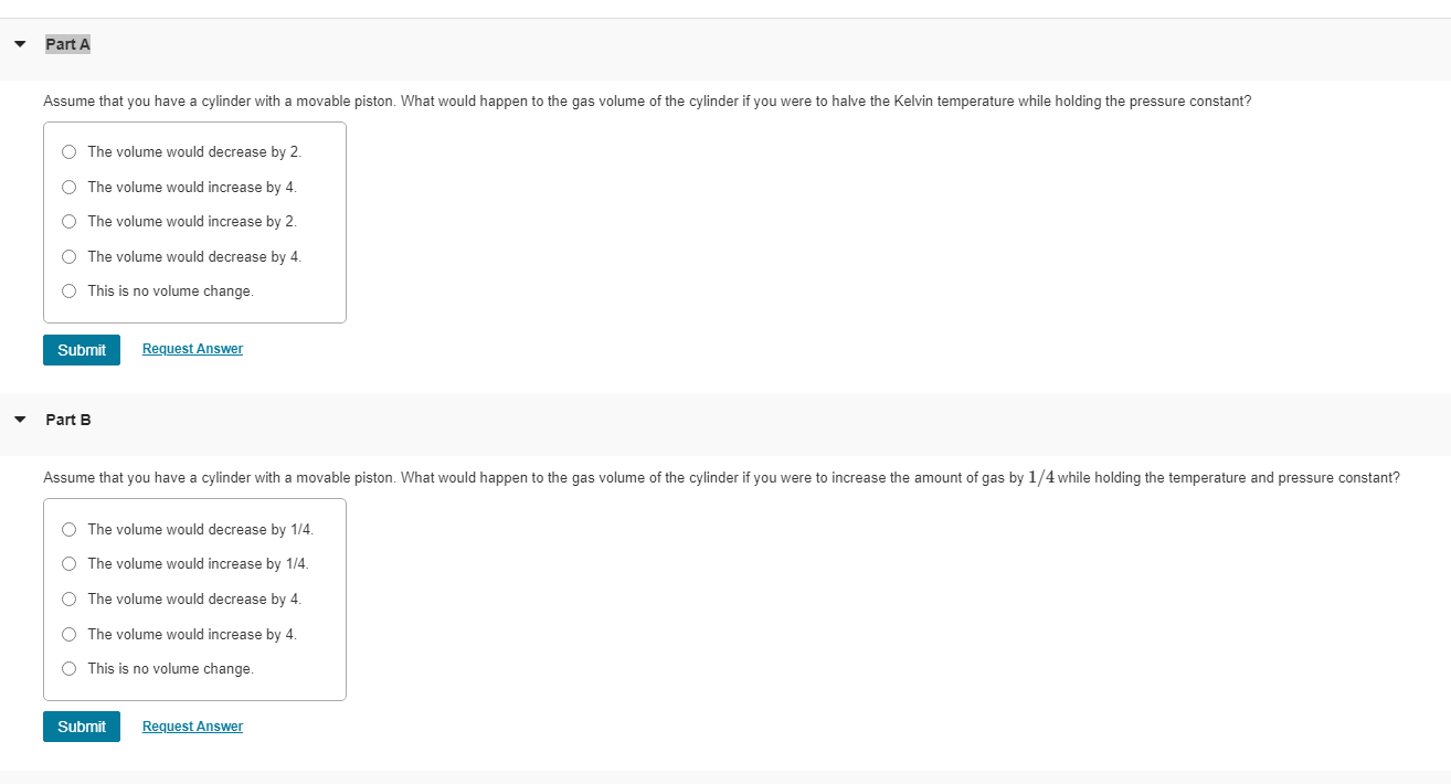 Solved The volume would decrease by 2 . The volume would | Chegg.com