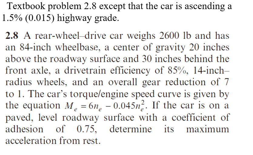 Solved Textbook problem 2.8 except that the car is ascending | Chegg.com