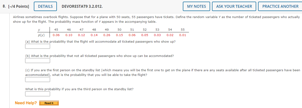 Solved [-/4 Points] DEVORESTAT9 3.2.012. show up for the | Chegg.com