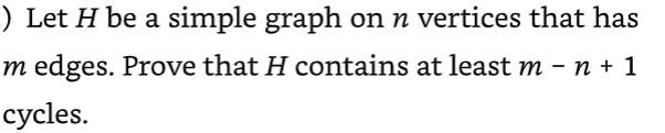 Solved ) Let H be a simple graph on n vertices that has m | Chegg.com