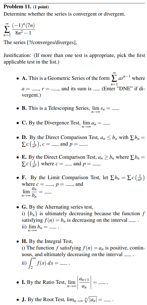 Solved Problem 11. (1 Point) Determine Whether The Series Is | Chegg.com