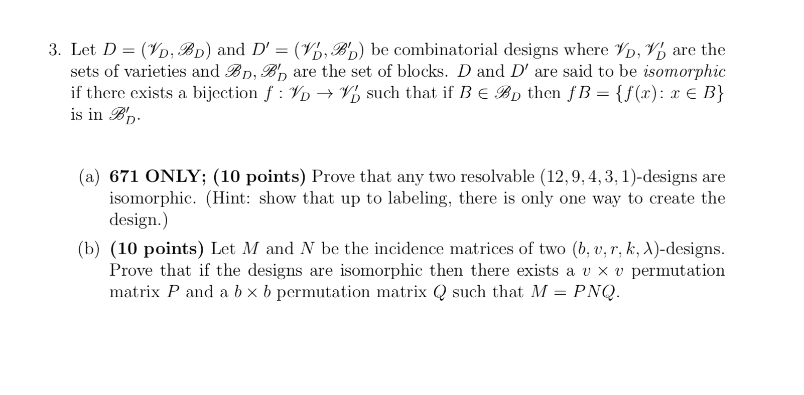 == D, , 3. Let D (VD,BD) and D' = (V), B'D) be | Chegg.com