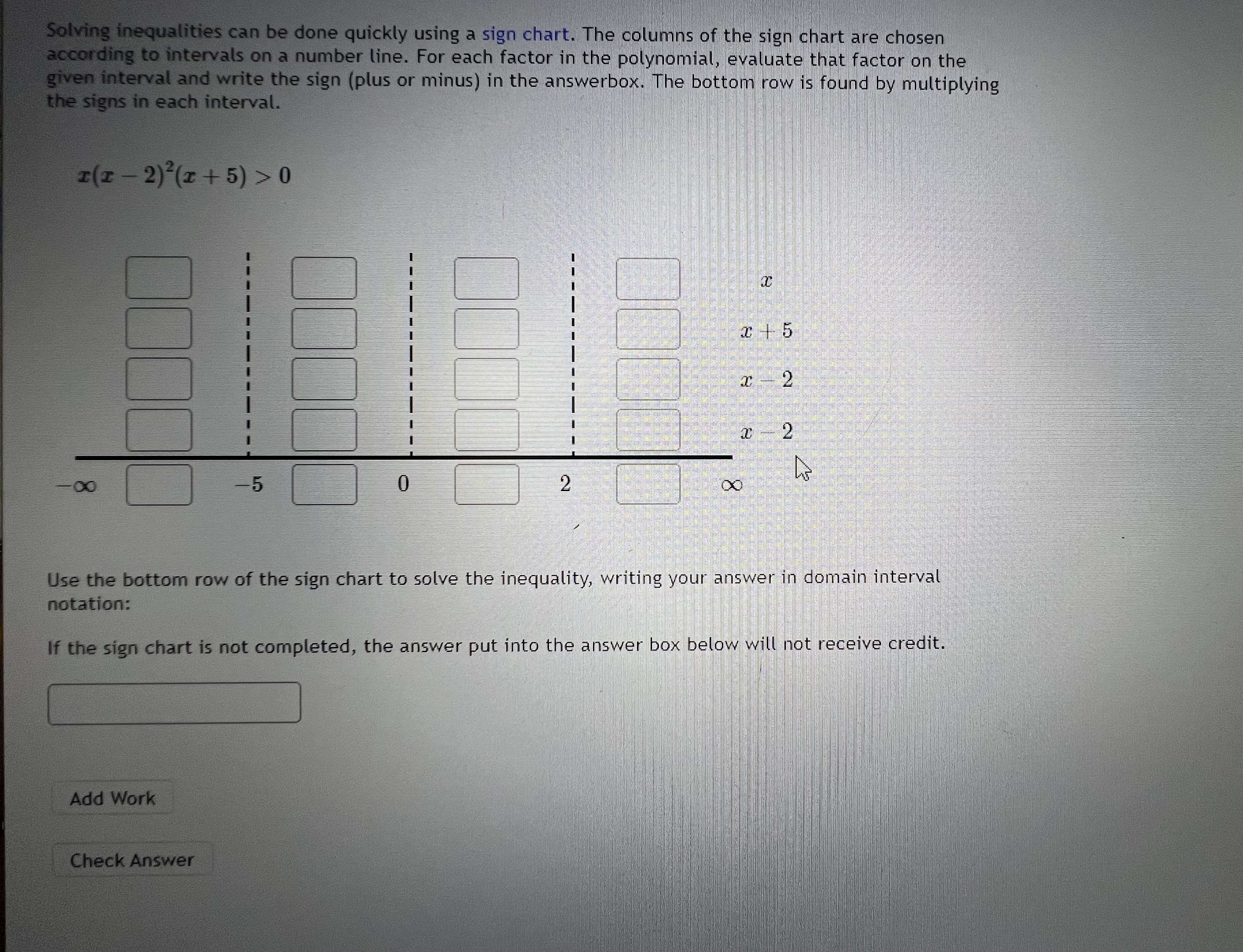 Solved Solving inequalities can be done quickly using a sign | Chegg.com