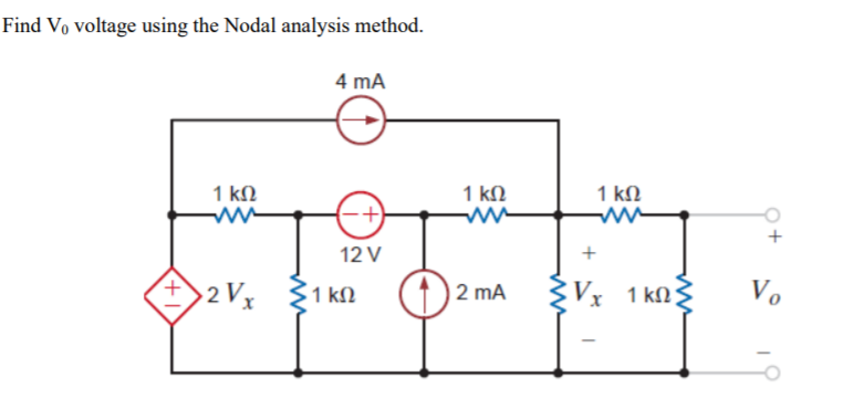 Solved Find Vo voltage using the Nodal analysis method. 4 mA | Chegg.com