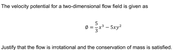 Solved The velocity potential for a two-dimensional flow | Chegg.com