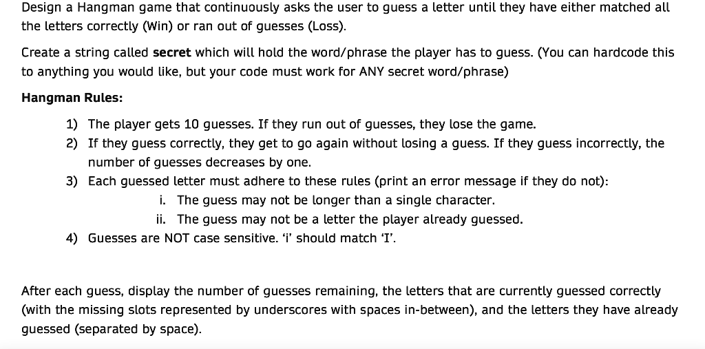 Solved Design a Hangman game that continuously asks the user | Chegg.com